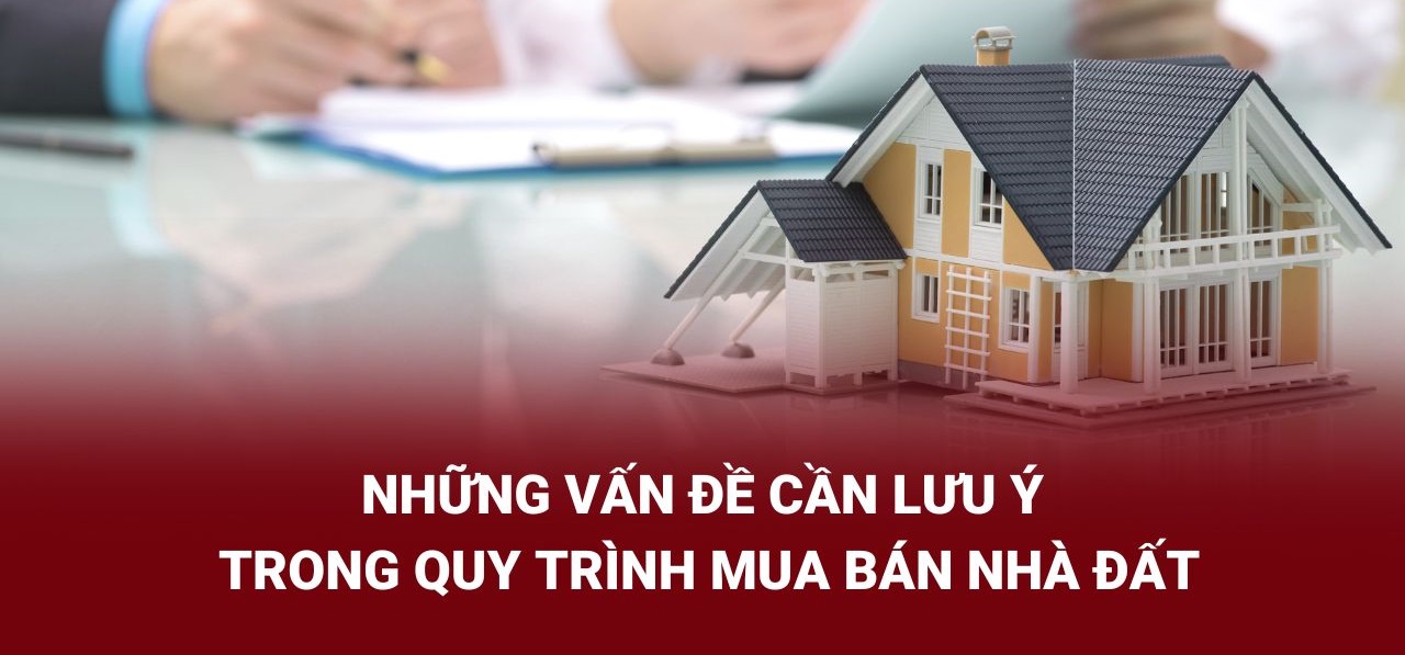 Mua Bán Nhà Đất Cần Chú Ý Gì? Cẩm Nang Toàn Diện Cho Người Mới